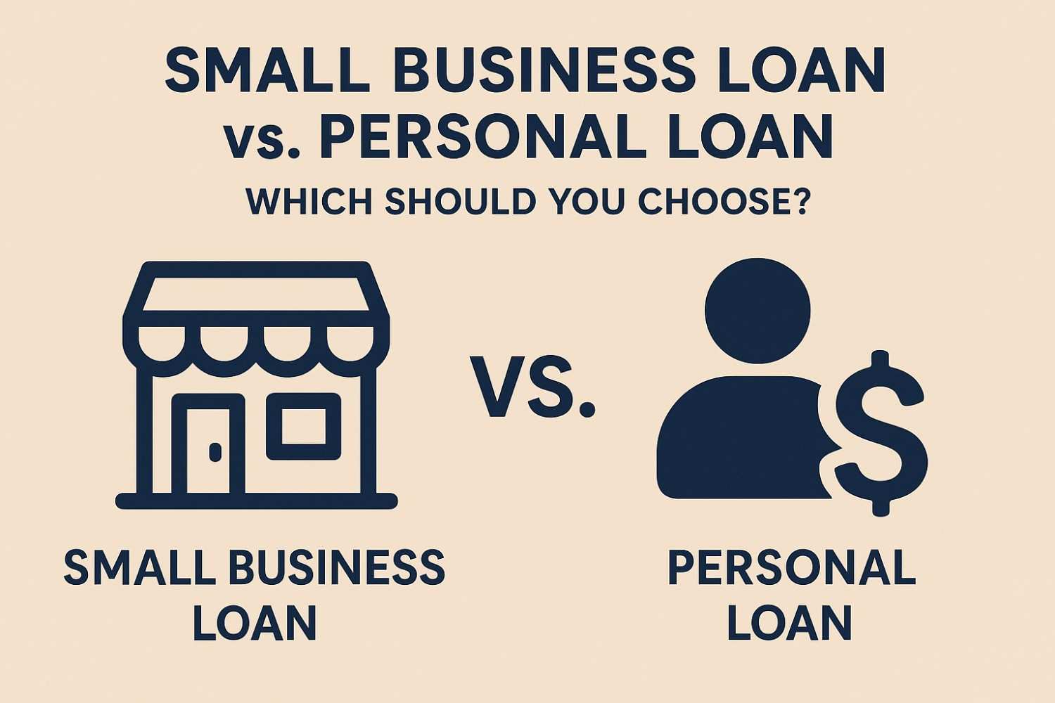 Small Business Loan vs. Personal Loan